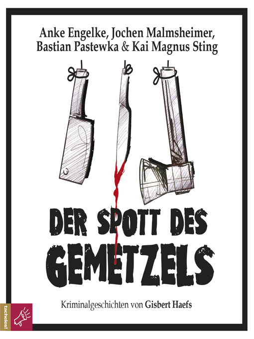 Detalles del título Der Spott des Gemetzels--Kriminalgeschichten von Gisbert Haefs (Szenische Lesung) de Gisbert Haefs - Lista de espera